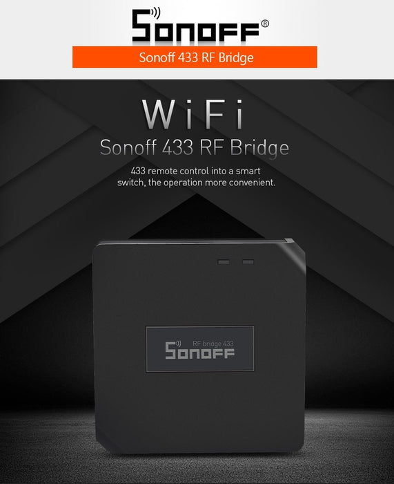 Smart RF Transmitter Sonoff Bridge of Wifi signal to 433Mhz